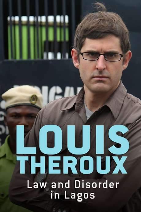 Louis Theroux: Law and Disorder in Lagos